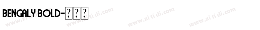 Bengaly Bold字体转换